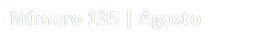 Número 135 | Agosto 2019