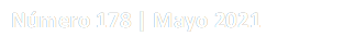 Nmero 178 | Mayo 2021