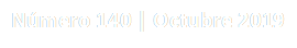 Nmero 140 | Octubre 2019