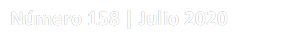 Número 158 | Julio 2020