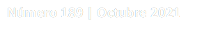 Número 189 | Octubre 2021