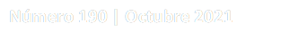 Número 190 | Octubre 2021