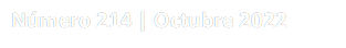 Número 214 | Octubre 2022