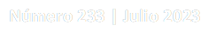 Número 233 | Julio 2023