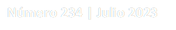 Número 234 | Julio 2023