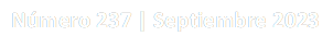 Número 237 | Septiembre 2023