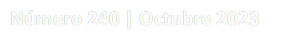 Número 240 | Octubre 2023