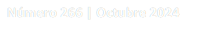 Número 266 | Octubre 2024