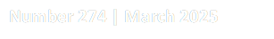 Number 274 | March 2025
