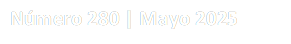 Nmero 280 | Mayo 2025
