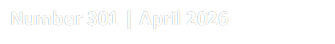 Number 301 | April 2026