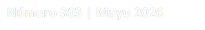 N�mero 303 | Mayo 2026